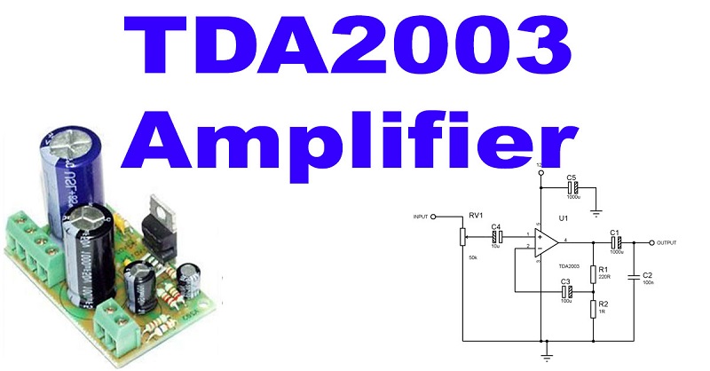 How To Make 12V Audio Amplifier Using TDA2003 IC (10W Output)
