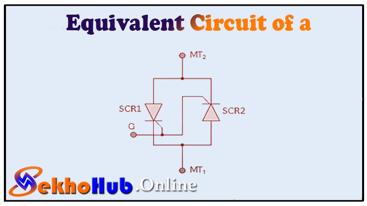 Equivalent Circuit of a TRIAC