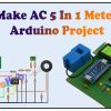 How To Make AC 5 In 1 Meter