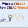 What is TRIAC How TRIAC Works